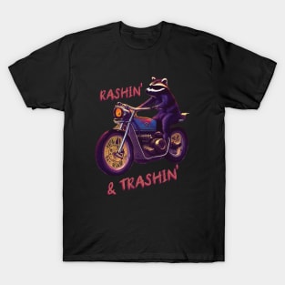 Rashin' & Trashin' T-Shirt